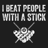 I Beat People With A Stick Classic T-shirt | Artistshot