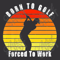 Born To Golf Forced To Work Golfing Golf Course Golfer Clubs Premium Vintage Short | Artistshot