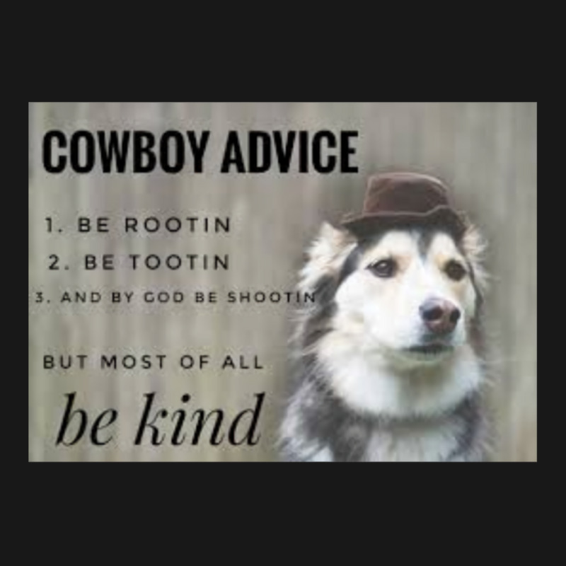 Cowboy Advice Dog Classic Tshirt Blue Nature Flannel Shirt by blumenrubanq | Artistshot