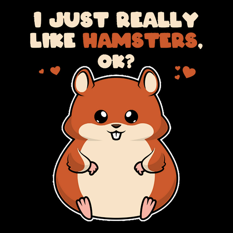 I Just Really Like T  Shirt I Just Really Like Hamsters O K Men's Long Sleeve Pajama Set by eudorakreiger568 | Artistshot