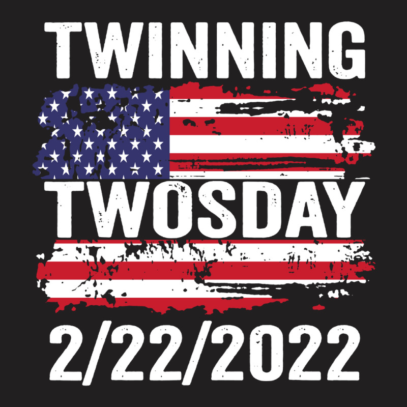 Twinning Twosday Tuesday February T-shirt | Artistshot