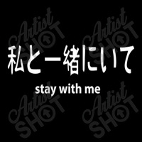 Kanji Stay With Me Zipper Hoodie | Artistshot