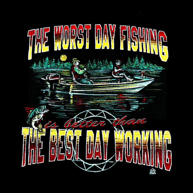 Worst Day Fishing, Best Day Working, Worst Day Fishing, Worst, Day Fis Legging by SHOPODKA | Artistshot