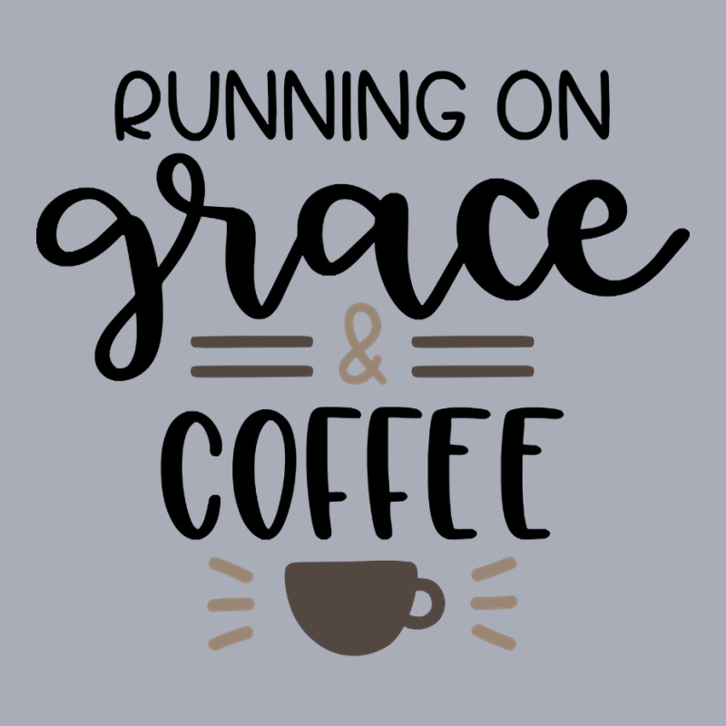 Hot Trend Running On Grace And Coffee Tank Dress by poppyallen | Artistshot