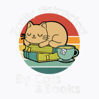 Vintage Retro Easily Distracted By Cats And Books Cat Lover T-shirt | Artistshot