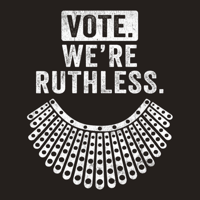 Women Vote We're Ruthless Tank Top | Artistshot