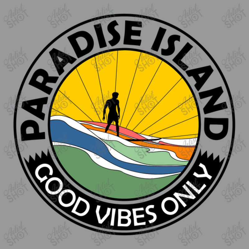 Paradise Island Good Vibes Only Summer Crewneck Sweatshirt by Disgus_Thing | Artistshot