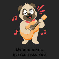 Trending My Dog Sings Better Than You! Women's Pajamas Set | Artistshot