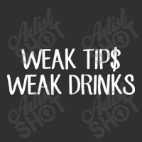 Weak Tips Weak Drinks Champion Hoodie | Artistshot