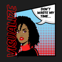 Don't Waste My Time - Time Is Money Classic T-shirt | Artistshot