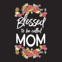 Blessed To Be Called Mom T  Shirt Blessed To Be Called Mom Floral Gift Vintage Cap | Artistshot