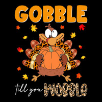 Gobble Gobble Till You Wobble Thanksgiving Turkey Pilgrim Pullover Hoo Toddler Sweatshirt | Artistshot