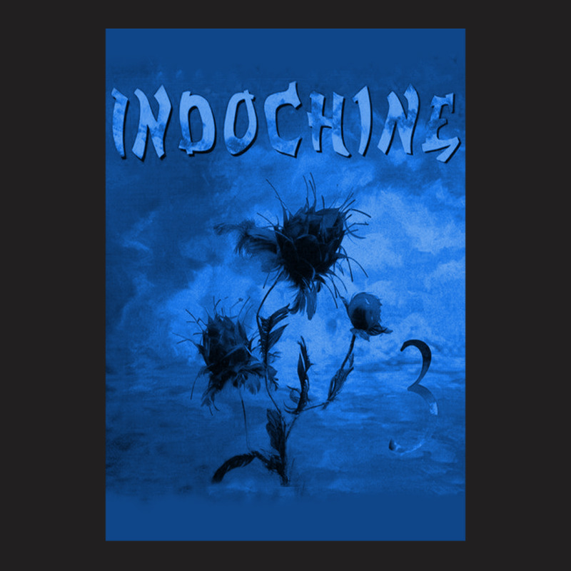 Big Discount Of Indochine T-shirt | Artistshot