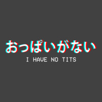 Limited Edition I Have No Tits Japanese Vaporwave Aesthetic Egirl Eboy Vintage T-shirt | Artistshot