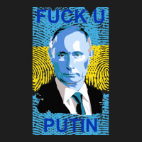 Fuck You Putin Gift Classic T-shirt | Artistshot