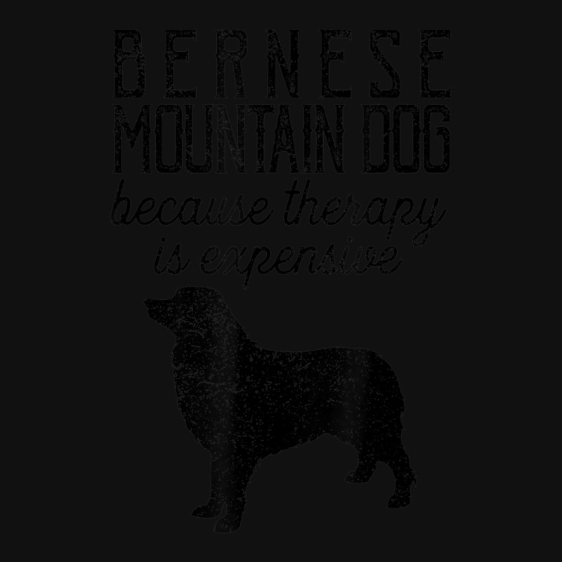 Limited Edition Bernese Mountain Dog Because Therapy Is Expensive Adop Graphic Youth T-shirt by michealyoungerlk01 | Artistshot