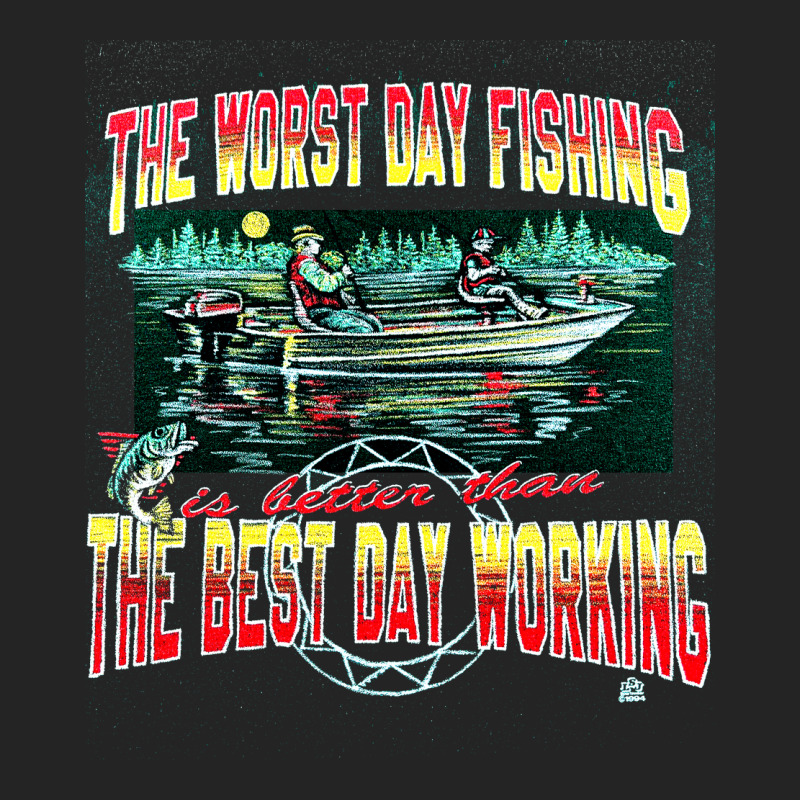 Worst Day Fishing, Best Day Working, Worst Day Fishing, Worst, Day Fis 3/4 Sleeve Shirt by SHOPODKA | Artistshot