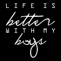 Trending Life Is Better With My Boys Kids Cap | Artistshot