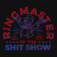 Trending Ring Master Of The Shit Show (2) Graphic T-shirt | Artistshot