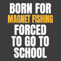 Born For Magnet Fishing Funny Gift Men's Polo Shirt | Artistshot