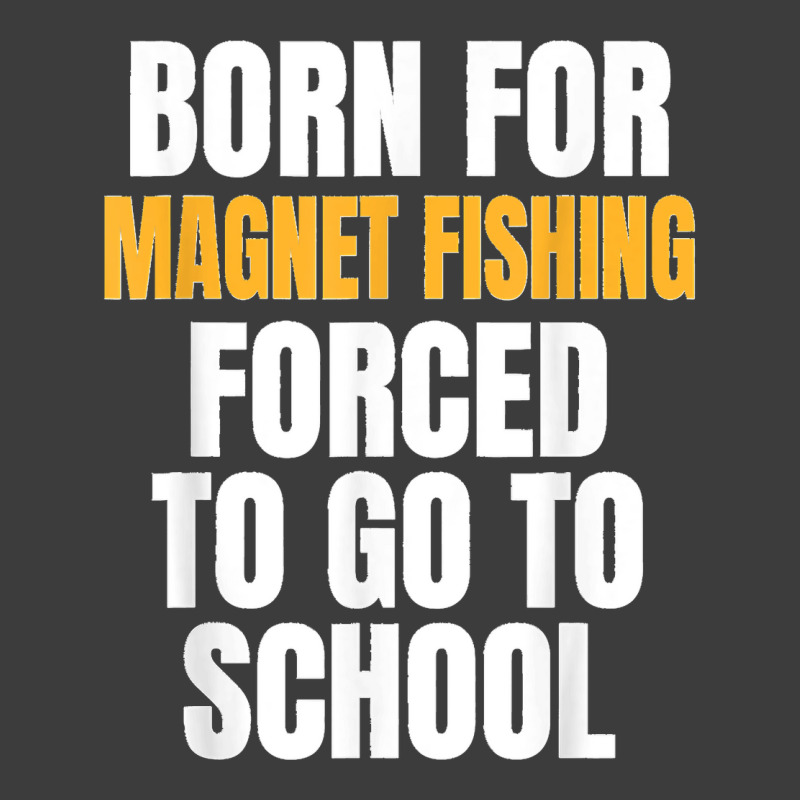 Born For Magnet Fishing Funny Gift Men's Polo Shirt | Artistshot