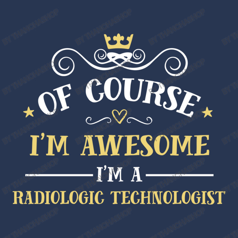 Of Course I'm Awesome I'm A Radiologic Technologist Men Denim Jacket by thanchashop | Artistshot