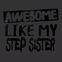 Awesome Like My Step Sister Funny Dad Joke Fathers Day Vintage Short | Artistshot