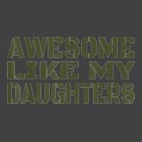 Awesome Like My Daughters Happy Fathers Day Vintage T-shirt | Artistshot