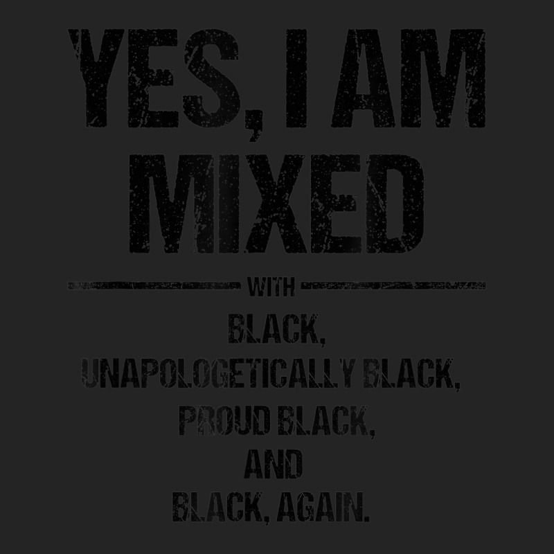 Yes I Am Mixed With Black Proud Black History Month 3/4 Sleeve Shirt | Artistshot