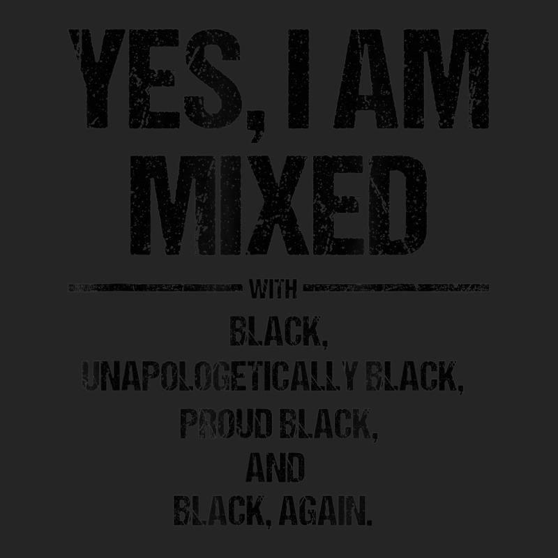 Yes I Am Mixed With Black Proud Black History Month Unisex Hoodie | Artistshot