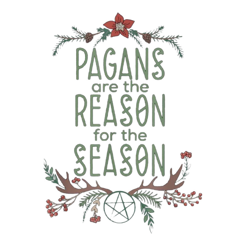 Winter Solstice Pagans Are The Reason For The Season Yule T Shirt Women's Pajamas Set by choninzel | Artistshot