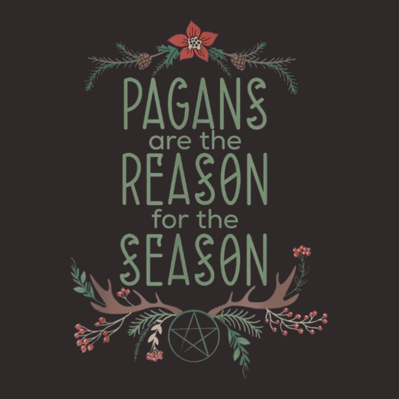 Winter Solstice Pagans Are The Reason For The Season Yule T Shirt Racerback Tank by choninzel | Artistshot