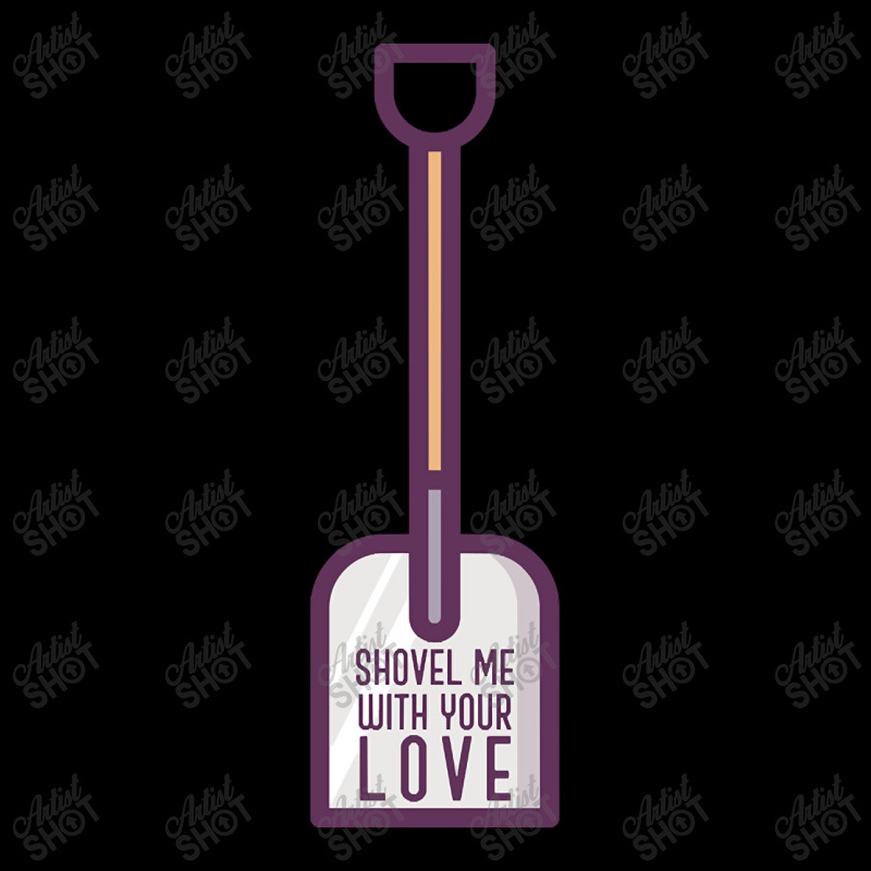 Hot Trend Shovel Me With Your Love - Funny 80's Pocket T-shirt | Artistshot