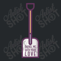 Hot Trend Shovel Me With Your Love - Funny 80's Crewneck Sweatshirt | Artistshot