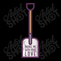 Hot Trend Shovel Me With Your Love - Funny 80's Zipper Hoodie | Artistshot