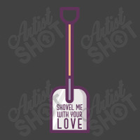 Hot Trend Shovel Me With Your Love - Funny 80's Vintage T-shirt | Artistshot