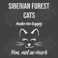 Trending Siberian Forest Make Me Happy You Not So Much Vintage T-shirt | Artistshot