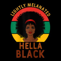 Womens Women Lightly Melanated Hella Black Melanin Pride Afrogift Zipper Hoodie | Artistshot