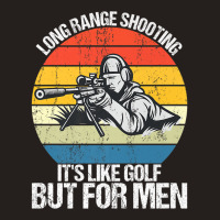 Long Range Shooting It's Like Golf But For Men Retro Sniper Premium T Tank Top | Artistshot