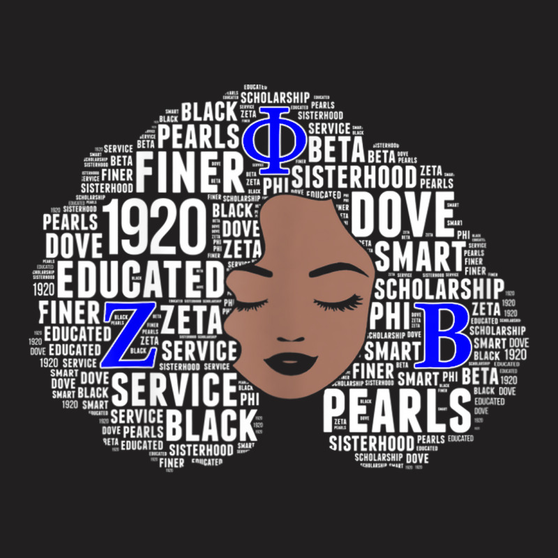 Womens Zeta 1920 African Women Educated Dove Afro Hair Words _001 T-shirt | Artistshot