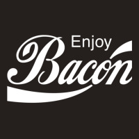 Enjoy Bacon Tank Top | Artistshot