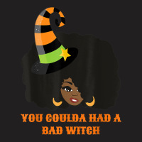 You Coulda Had A Bad Witch Funny Afro Female T-shirt | Artistshot