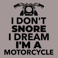 I Don't Snore I Dream I'm A Motorcycle Vintage Short | Artistshot