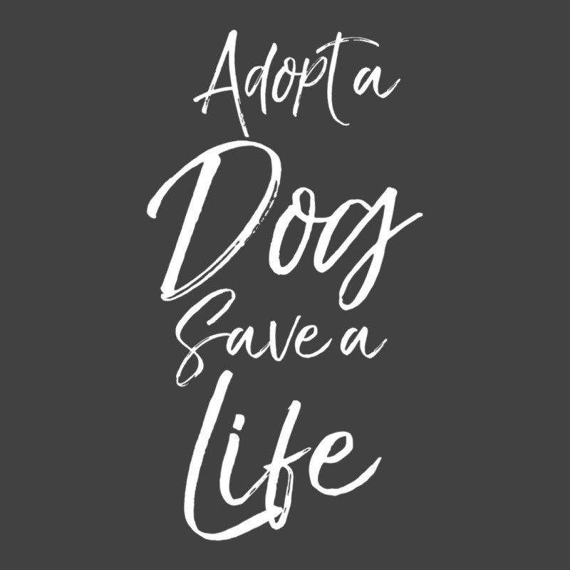 Hot Trend Cute Pet Adoption Adopt A Dog Save A Life Vintage T-Shirt by michealyoungerlk01 | Artistshot