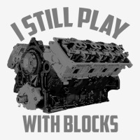 I Still Play With Blocks Racing   Maintenance Man Gift Adjustable Cap | Artistshot