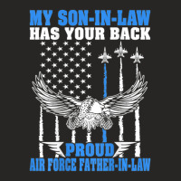 Hot Trend My Son-in-law Has Your Back Proud Air Force Father-in-law Ladies Fitted T-shirt | Artistshot