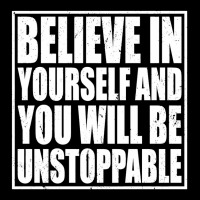 Believe In Yourself And You Will Be Unstoppable Zipper Hoodie | Artistshot