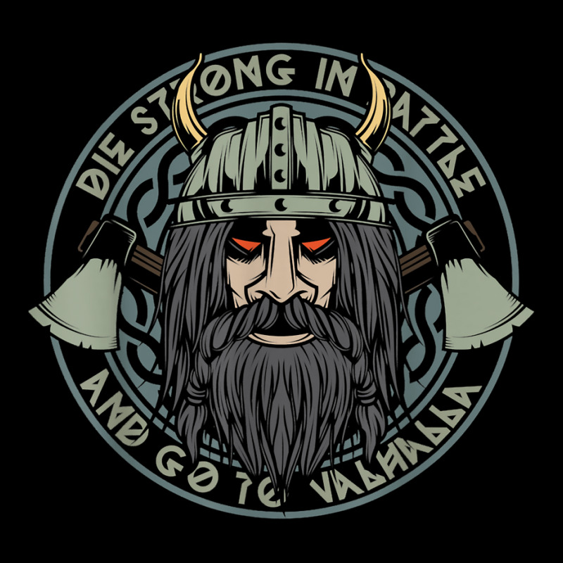 Die Strong In Battle Viking Warrior T Shirt Long Sleeve Shirts | Artistshot