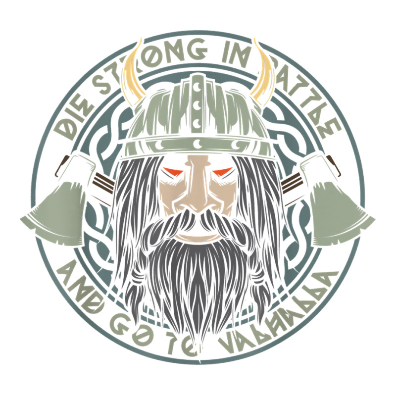 Die Strong In Battle Viking Warrior T Shirt Sticker | Artistshot