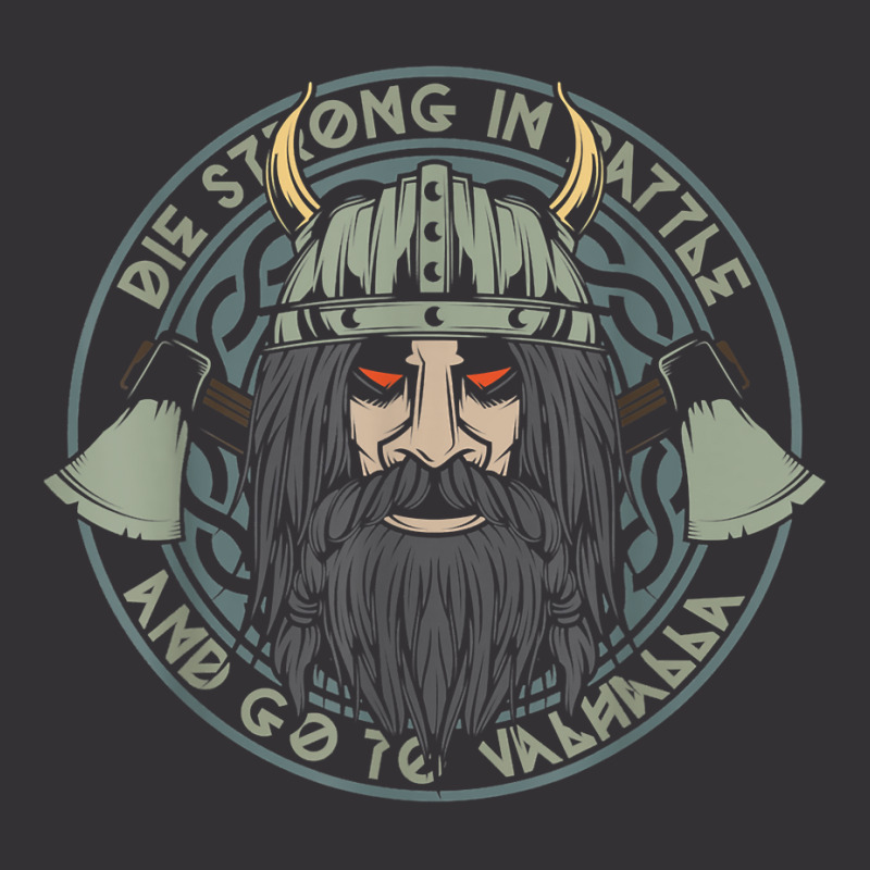 Die Strong In Battle Viking Warrior T Shirt Vintage Hoodie And Short Set | Artistshot